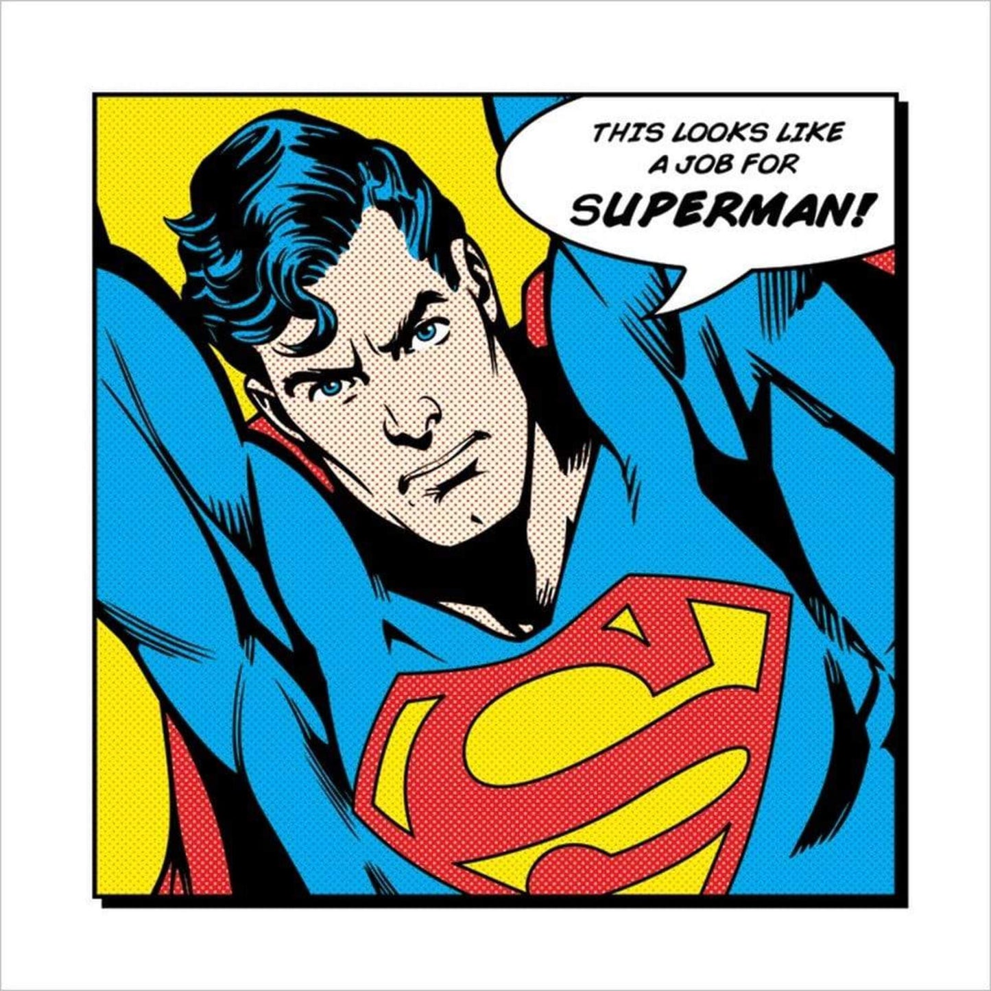 Kunstdruk Superman - Looks Like A Job For 40x40cm